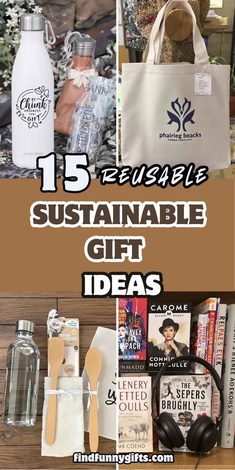 15 Sustainable Gift Ideas for Eco-Conscious Givers