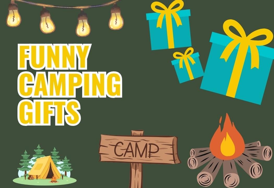 Funny Camping Gifts Ideas