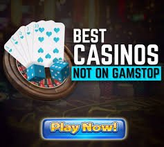 Exploring Casinos Not on Gamstop A Comprehensive Guide