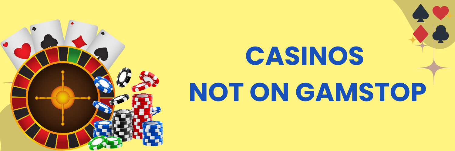 Exploring the World of Casinos Not on Gamstop -1335975276