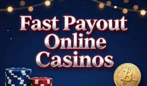 Fast Withdrawal Casinos The Future of Online Gaming