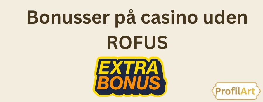 Online Casino Uden om ROFUS En Guide til Spiloplevelser