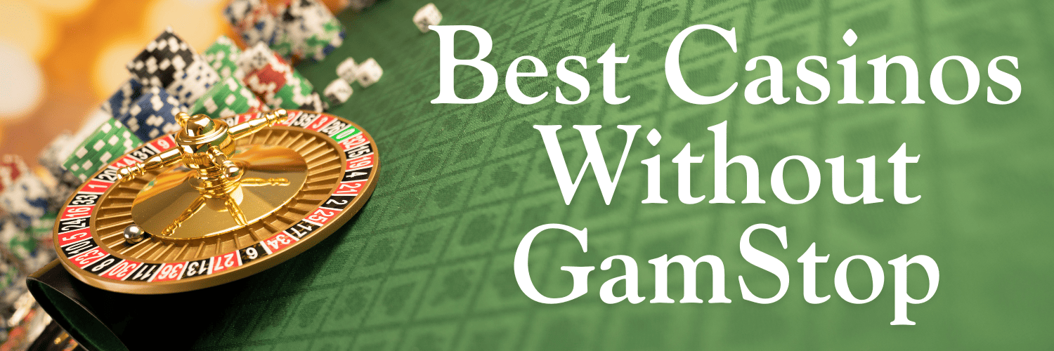 Top Non GamStop Casinos Unlocking the Best Online Gaming Experience
